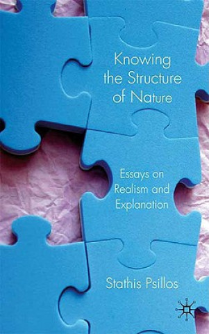Carte Knowing the Structure of Nature Stathis Psillos