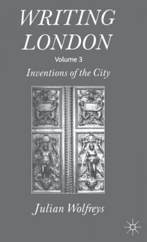 Книга Writing London Julian Wolfreys