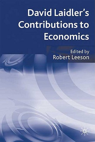 Książka David Laidler's Contributions to Economics R. Leeson