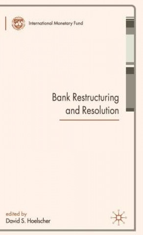 Book Bank Restructuring and Resolution David S. Hoelscher