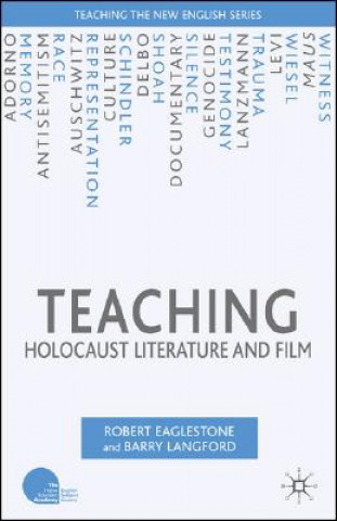 Książka Teaching Holocaust Literature and Film R. Eaglestone