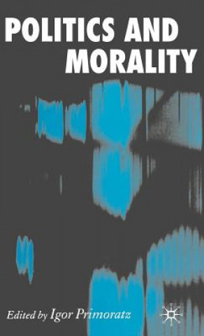 Kniha Politics and Morality I. Primoratz