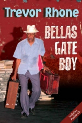 Książka Macmillan Caribbean Writers Bella's Gate Boy CD Pack Trevor D. Rhone