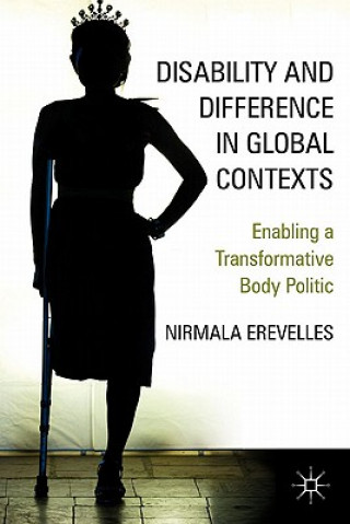 Kniha Disability and Difference in Global Contexts Nirmala Erevelles