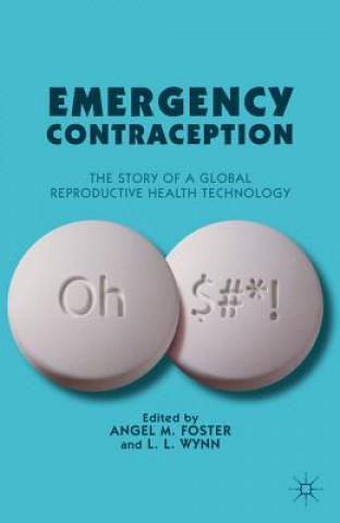 Kniha Emergency Contraception A. Foster
