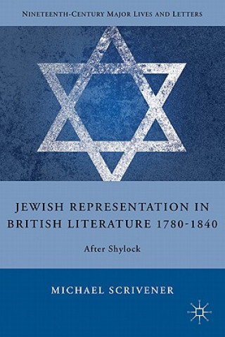 Carte Jewish Representation in British Literature 1780-1840 Michael Scrivener