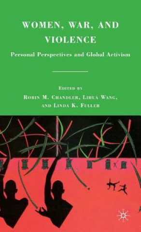 Knjiga Women, War, and Violence R. Chandler