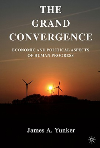 Libro Grand Convergence James A. Yunker