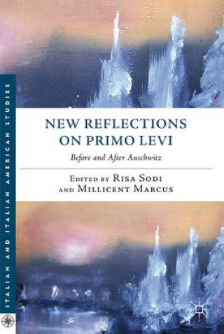 Livre New Reflections on Primo Levi R. Sodi