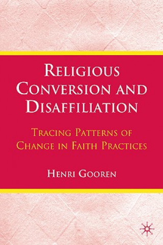 Książka Religious Conversion and Disaffiliation Henri Gooren