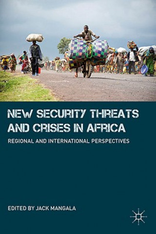 Kniha New Security Threats and Crises in Africa J. Mangala