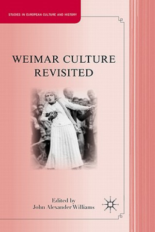 Kniha Weimar Culture Revisited John A. Williams