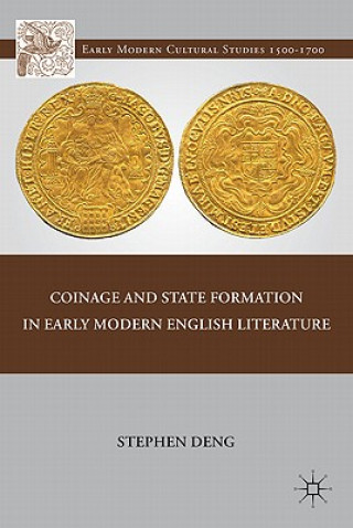 Carte Coinage and State Formation in Early Modern English Literature Stephen Deng