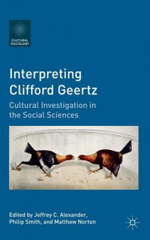 Carte Interpreting Clifford Geertz Jeffrey C. Alexander