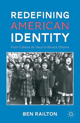 Knjiga Redefining American Identity Benjamin Railton