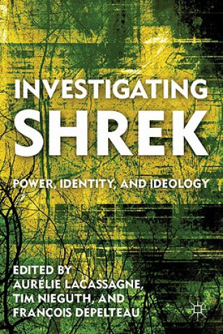 Carte Investigating Shrek A. Lacassagne