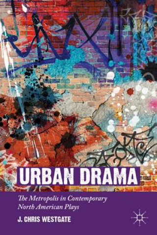 Kniha Urban Drama J. Chris Westgate