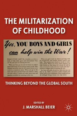 Książka Militarization of Childhood J. Beier