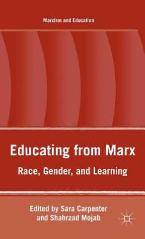 Книга Educating from Marx Shahrzad Mojab