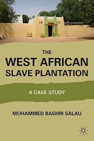 Kniha West African Slave Plantation Mohammed Bashir Salau