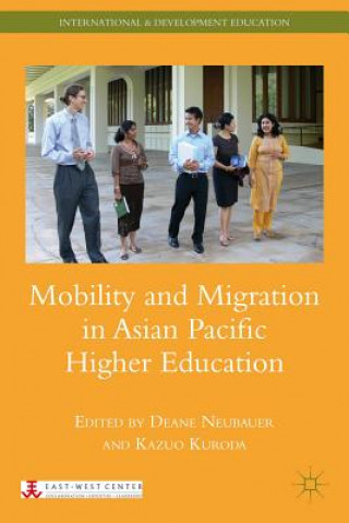 Buch Mobility and Migration in Asian Pacific Higher Education Deane E. Neubauer