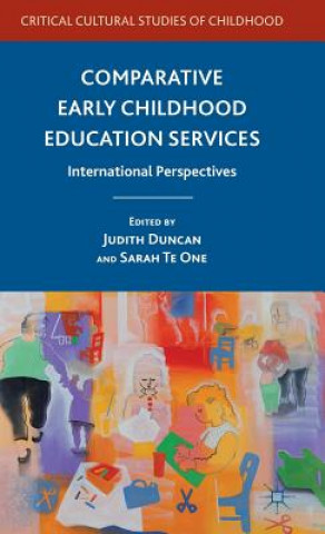 Kniha Comparative Early Childhood Education Services J. Duncan