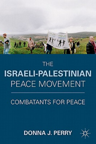 Book Israeli-Palestinian Peace Movement Donna Perry