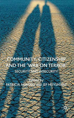 Kniha Community, Citizenship and the 'War on Terror' Dr. Patricia Noxolo