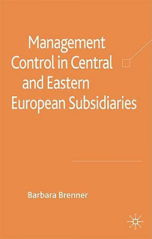 Buch Management Control in Central and Eastern European Subsidiaries Barbara Brenner