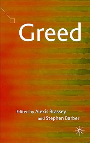 Könyv Greed A. Brassey