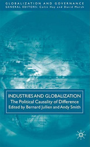 Knjiga Industries and Globalization B. Jullien