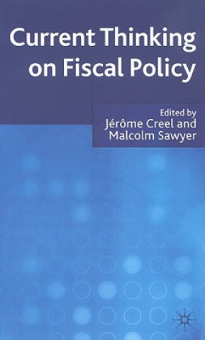 Könyv Current Thinking on Fiscal Policy M. Sawyer
