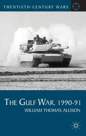 Libro Gulf War, 1990-91 William Thomas Allison