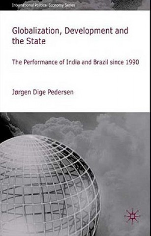 Книга Globalization, Development and The State Jorgen Dige Pedersen