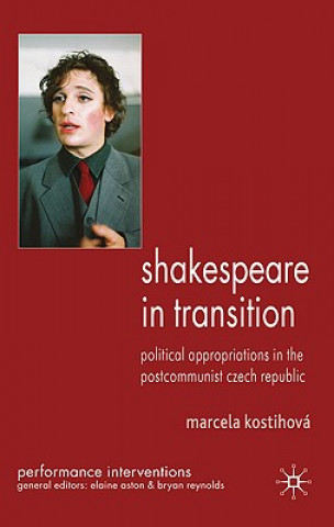 Carte Shakespeare in Transition Marcela Kostihova