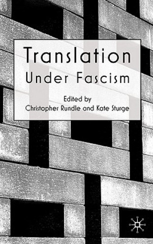 Kniha Translation Under Fascism C. Rundle