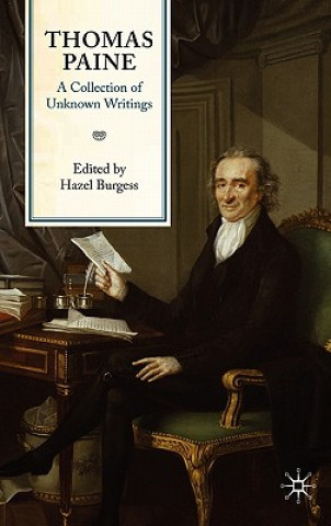 Carte Thomas Paine: A Collection of Unknown Writings Thomas Paine