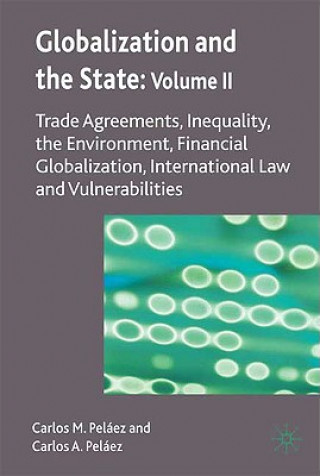 Könyv Globalization and the State: Volume II Carlos M. Pelaez