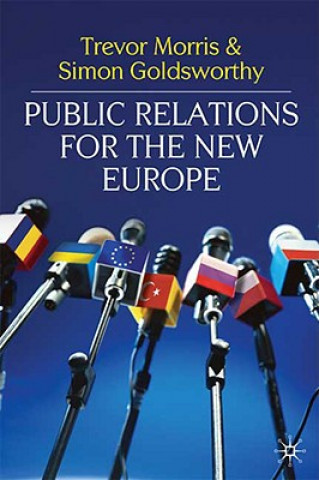 Książka Public Relations for the New Europe Trevor Morris