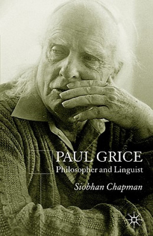 Kniha Paul Grice Siobhan Chapman