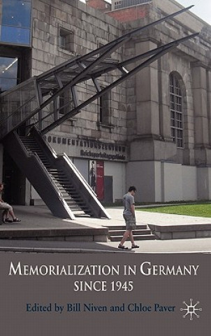 Könyv Memorialization in Germany since 1945 B. Niven