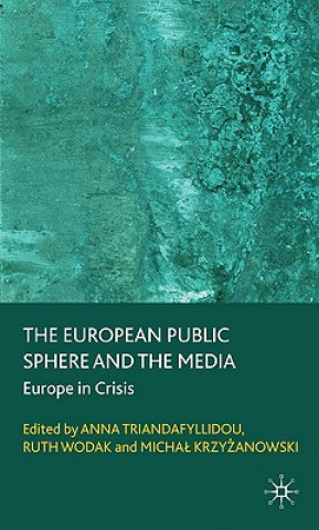 Книга European Public Sphere and the Media A. Triandafyllidou