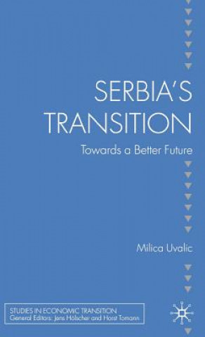 Книга Serbia's Transition Milica Uvalic