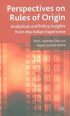 Книга Perspectives on Rules of Origin Ram Upendra Das