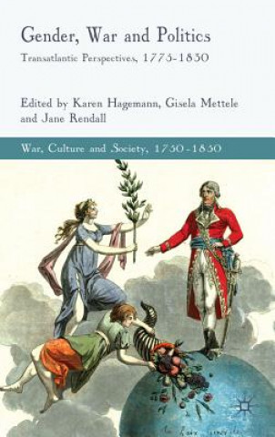 Knjiga Gender, War and Politics K. Hagemann