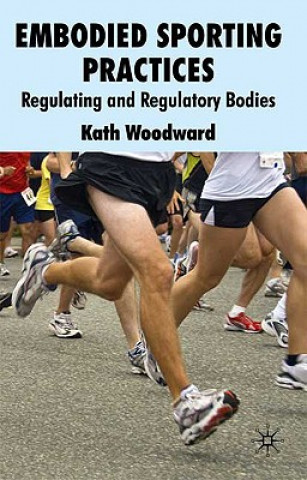 Книга Embodied Sporting Practices Kath Woodward