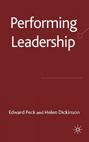 Buch Performing Leadership Edward Peck