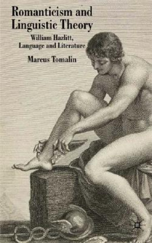 Книга Romanticism and Linguistic Theory Marcus Tomalin