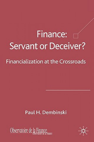 Carte Finance: Servant or Deceiver? Paul H. Dembinski