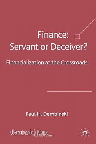 Książka Finance: Servant or Deceiver? Paul H. Dembinski